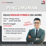 Poster pengumuman Kelas Reguler Hybrid B (N5-Akhir) dari Tensai Indonesia dengan pilihan pembelajaran offline dan online, dimulai 11 Mei 2025.